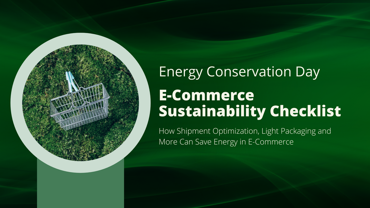 Reduce Energy Usage with Our E-Commerce Sustainability Checklist for Energy Conservation Day